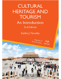 Cultural Heritage and Tourism 2nd ed