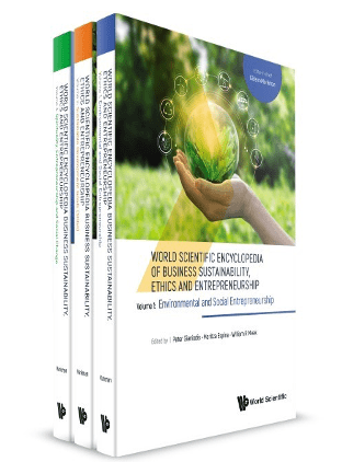 World Scientific Encyclopedia of Business Sustainability, Ethics & Entrepeneurship
